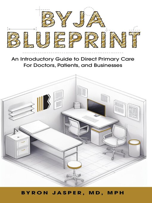 Title details for Byja Blueprint by Byron Jasper, MD, MPH - Available